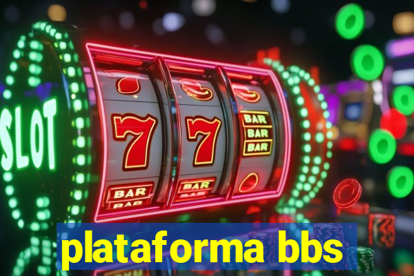 plataforma bbs